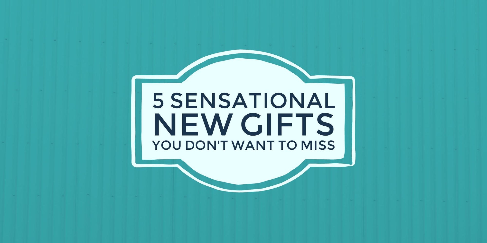 5 Sensational New Gifts at Karma Kiss!