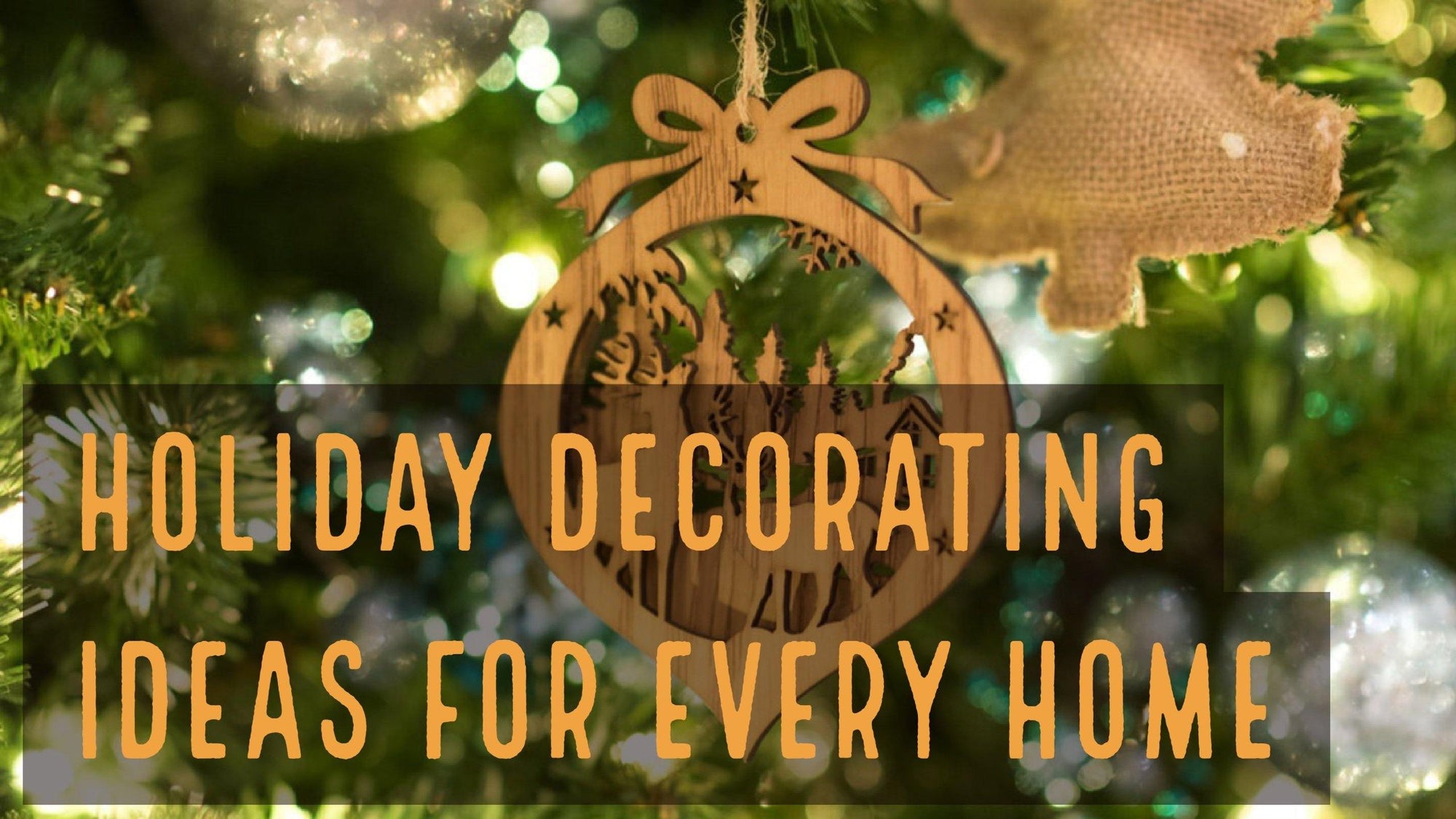 Holiday Decorating Ideas for Every Home