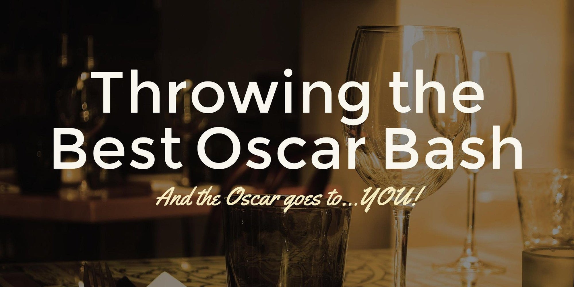 The Oscars Are Here -- Have a Party!