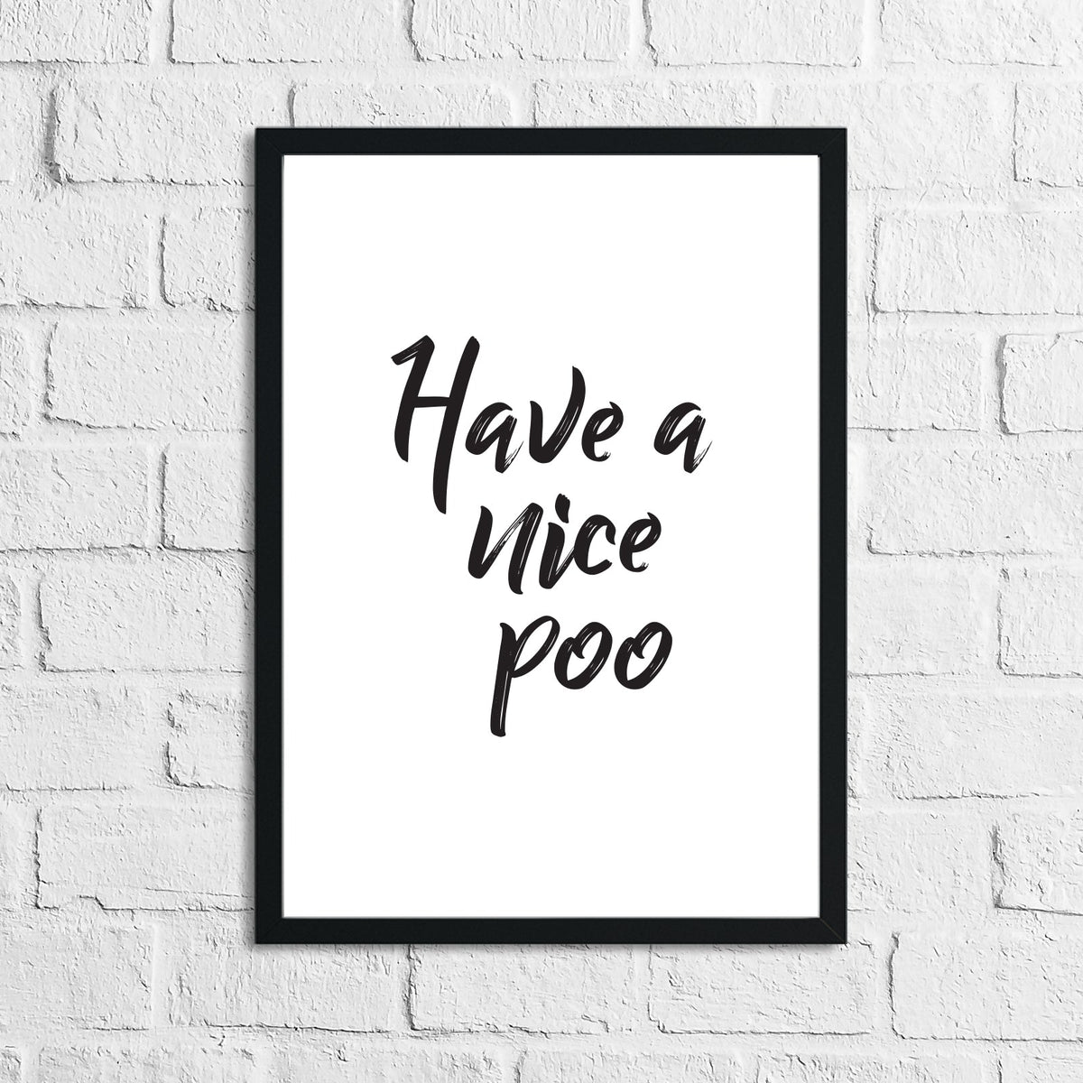 Have A Nice Poo Funny Bathroom Wall Decor Print by WinsterCreations™ Official Store
