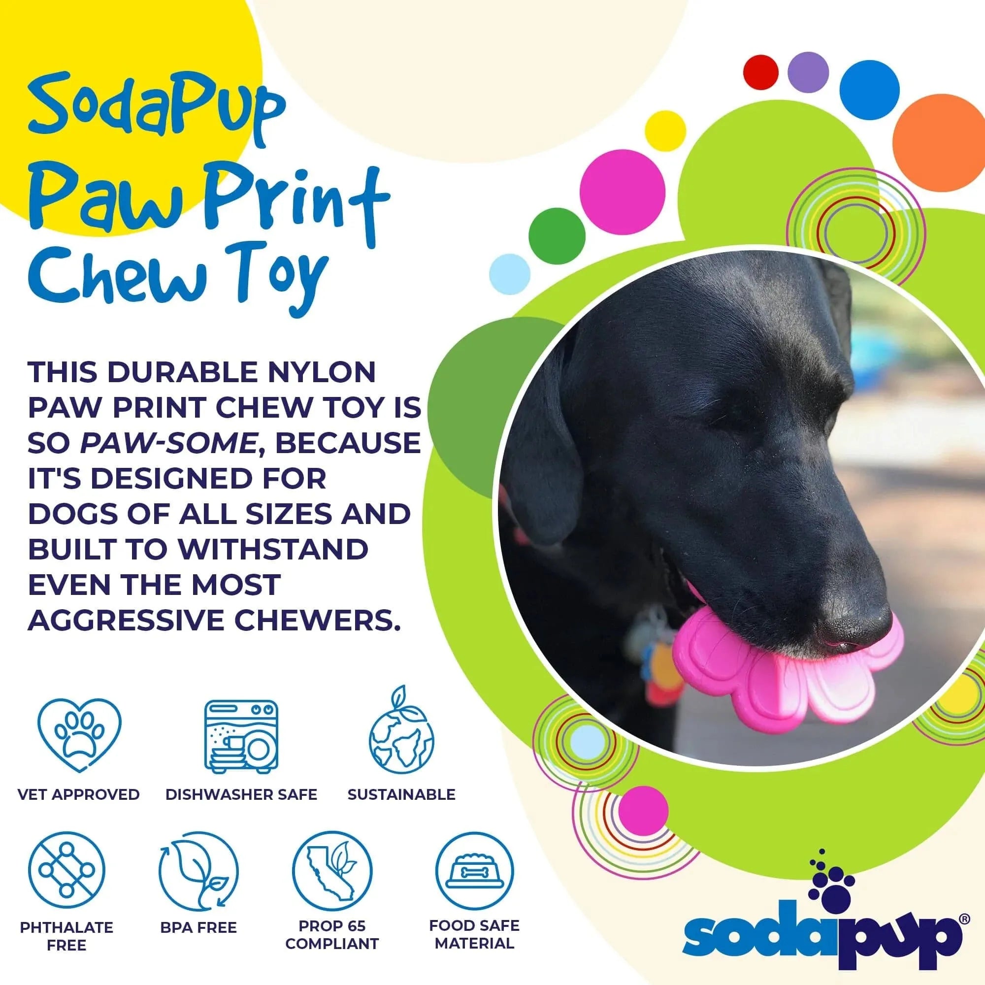 SodaPup/True Dogs, LLC Paw Print Nylon Toy - Pink Paw Print Ultra Durable Nylon Dog Chew Toy by SodaPup/True Dogs, LLC