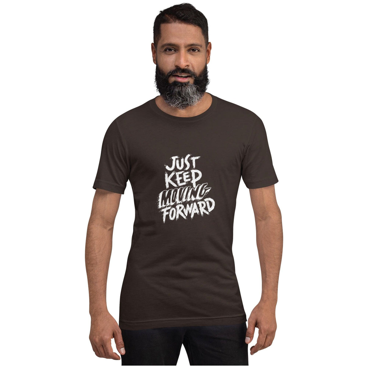 Karma Kiss Brown / S Just Keep Moving Forward Unisex T-shirt