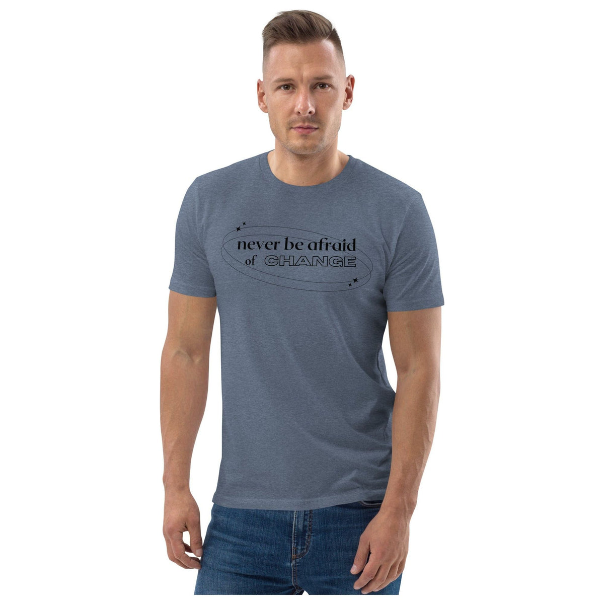 Karma Kiss T Shirt Never Be Afraid of Change - Unisex Organic Cotton T-Shirt