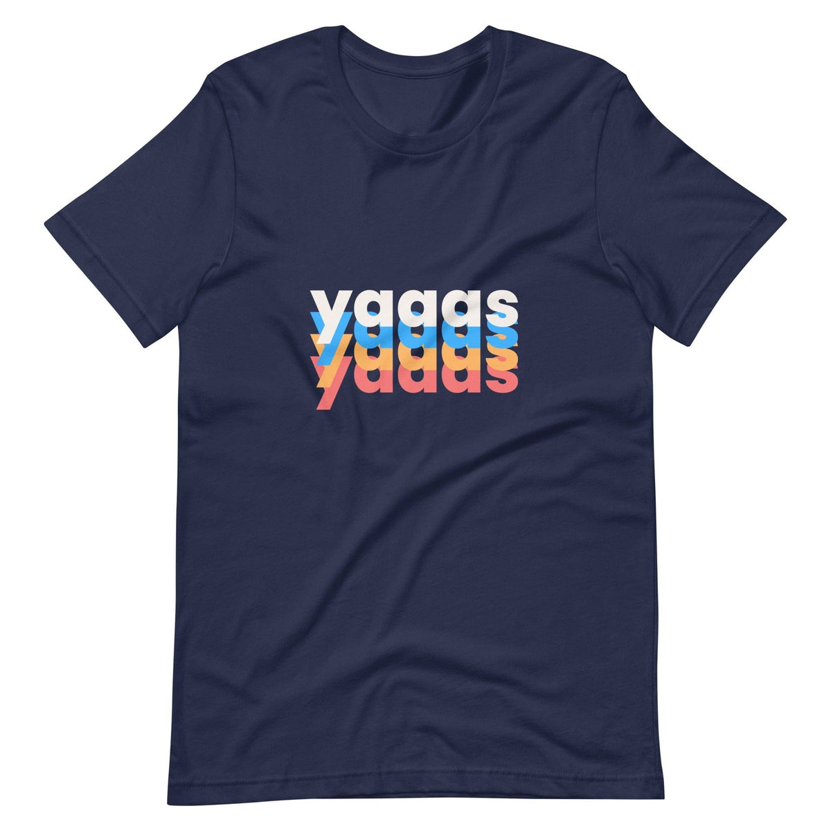 Karma Kiss Navy / S Yaaas Unisex T-Shirt